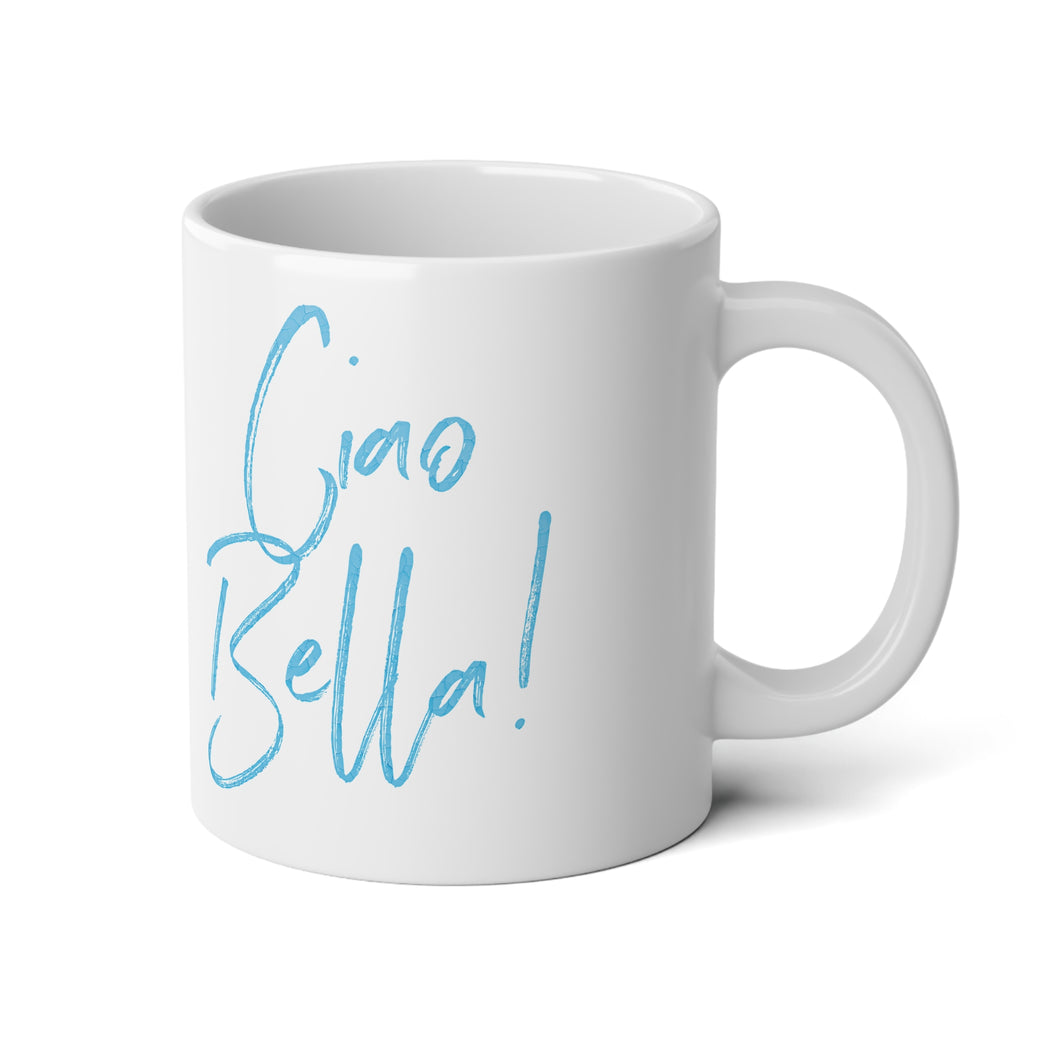 Ciao Bella Jumbo Mug, 20oz