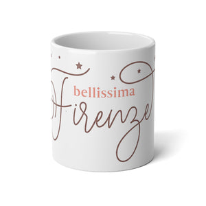Bellissima Firenze Jumbo Mug, 20oz