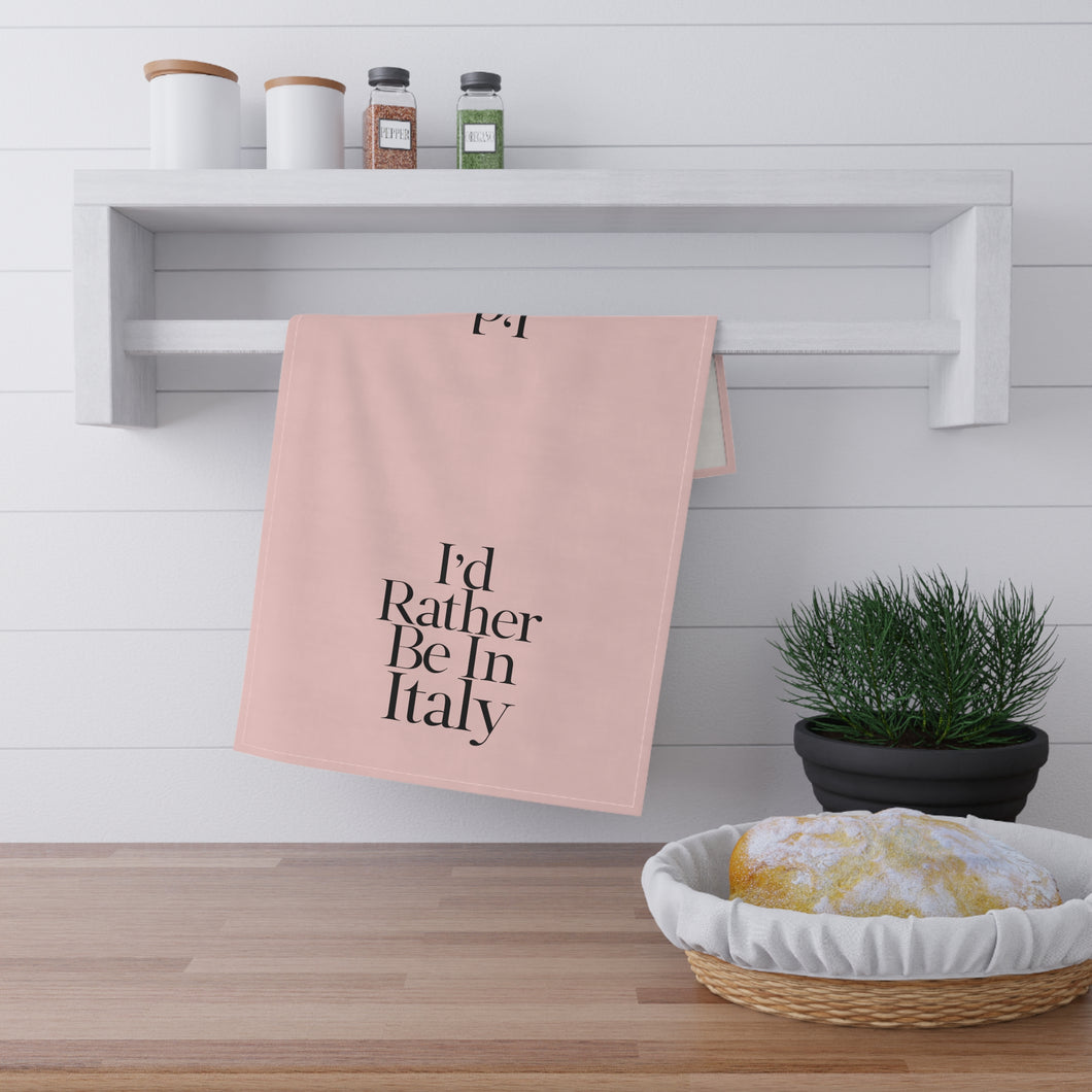 I'd Rather Be in Italy hand towel