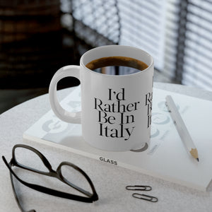 I'd Rather Be In Italy Jumbo Mug, 20oz
