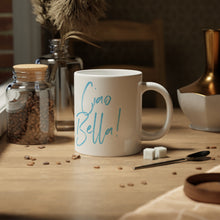 Load image into Gallery viewer, Ciao Bella Jumbo Mug, 20oz