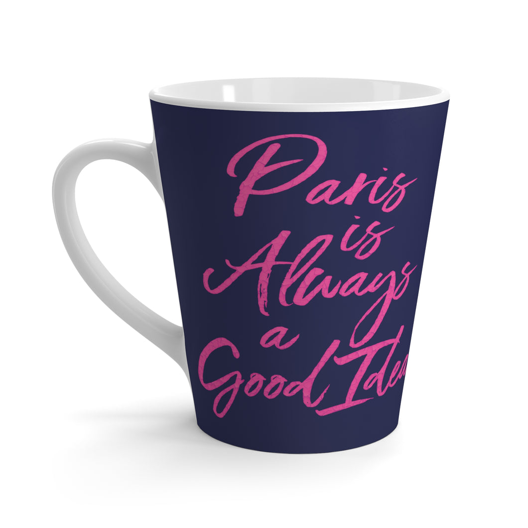 Paris is Always a Good Idea Latte Mug (Pink & Navy)