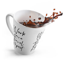 Load image into Gallery viewer, Work Save Travel Repeat Latte Mug