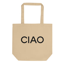 Load image into Gallery viewer, Ciao Eco Tote Bag