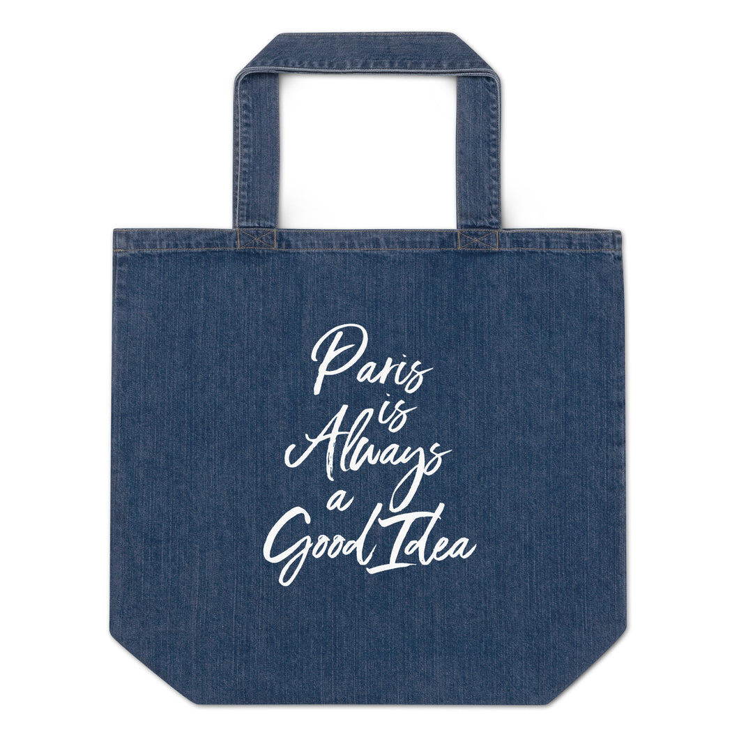 Paris is Always a Good Idea denim tote bag