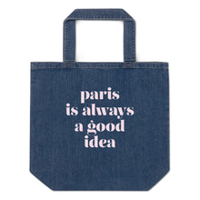 Load image into Gallery viewer, Paris is Always a Good Idea denim tote bag