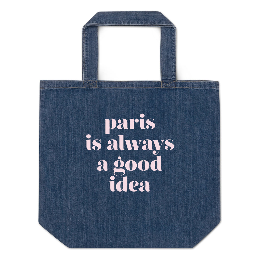 Paris is Always a Good Idea denim tote bag