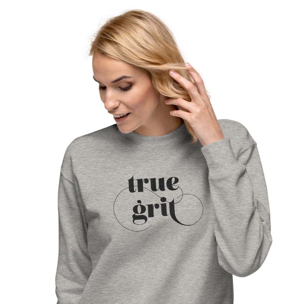 True Grit sweatshirt
