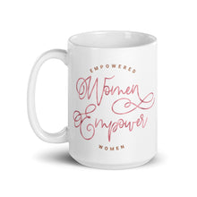 Load image into Gallery viewer, Empowered Women Empower Women Mug - Pink &amp; Bronze
