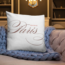 Load image into Gallery viewer, Meet Me In Paris Premium Pillow