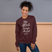 Load image into Gallery viewer, Not All Who Wander Are Lost Sweatshirt (6 colors)