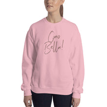 Load image into Gallery viewer, Ciao Bella Sweatshirt (7 colors)