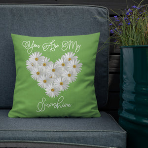 You Are My Sunshine Premium Pillow