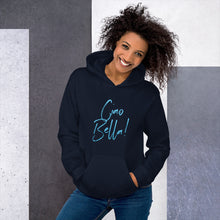 Load image into Gallery viewer, Ciao Bella Hoodie